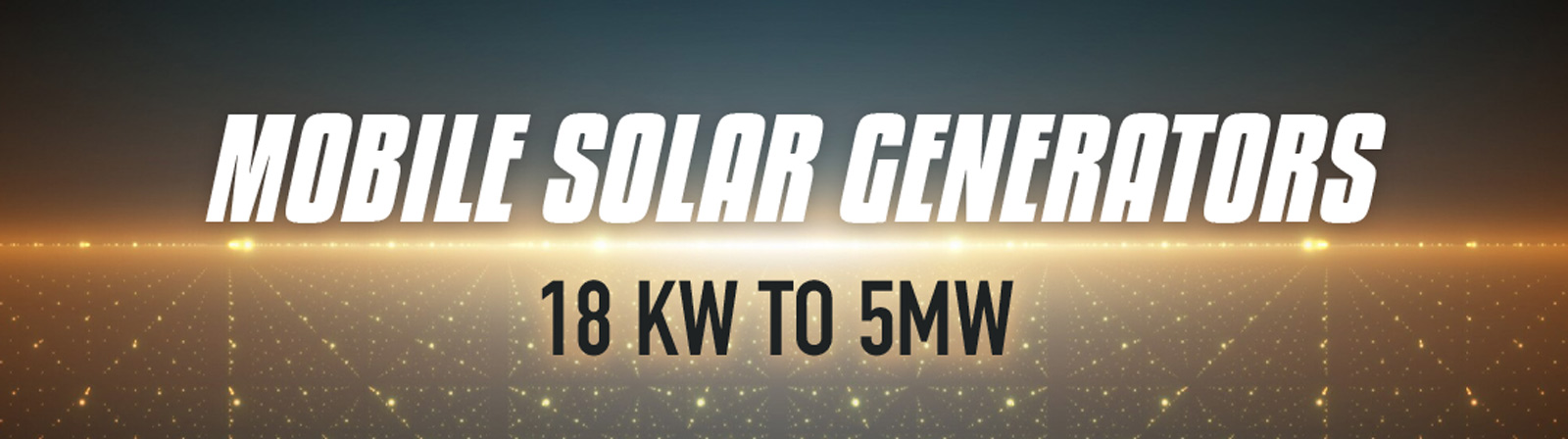 B'Safe Energy - MOBILE SOLAR GENERATORS 18 KW TO 5MW